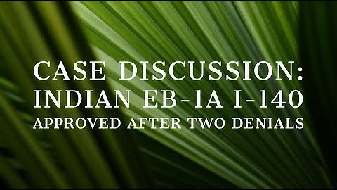 Case Discussion: Indian EB-1A I-140 Approved After Two Denials