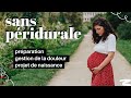 Accoucher sans péridurale : mon expérience