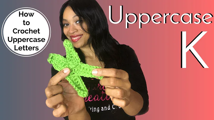 Master the Art of Crocheting Uppercase Letter K