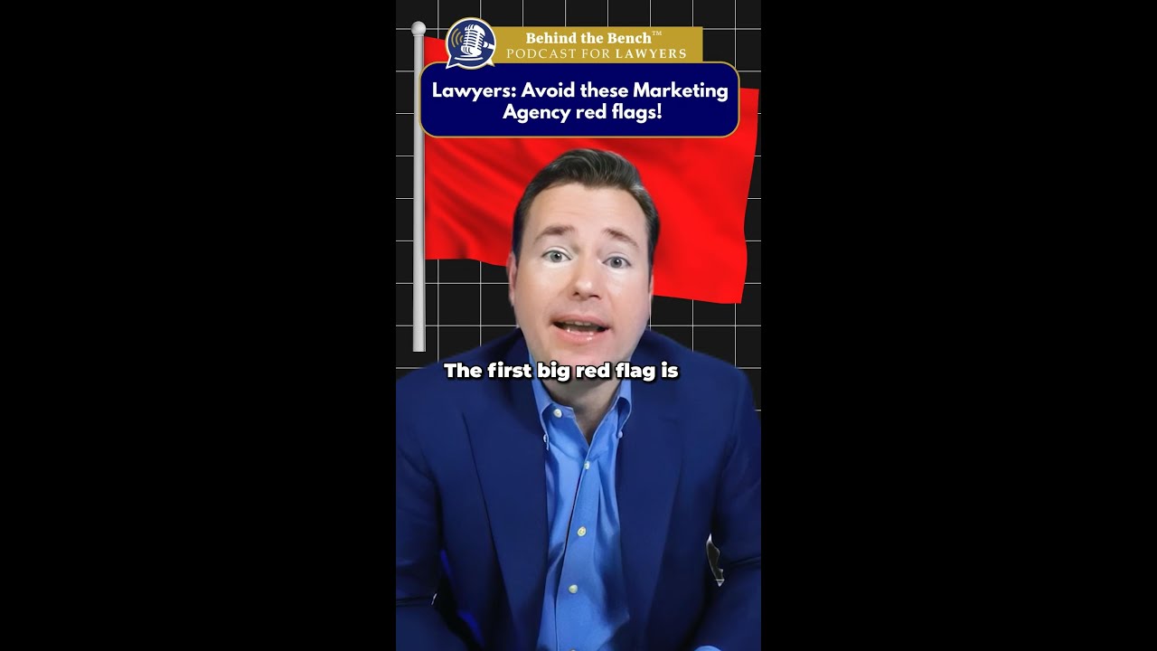 Lawyers! Avoid these Marketing Agency Red Flags