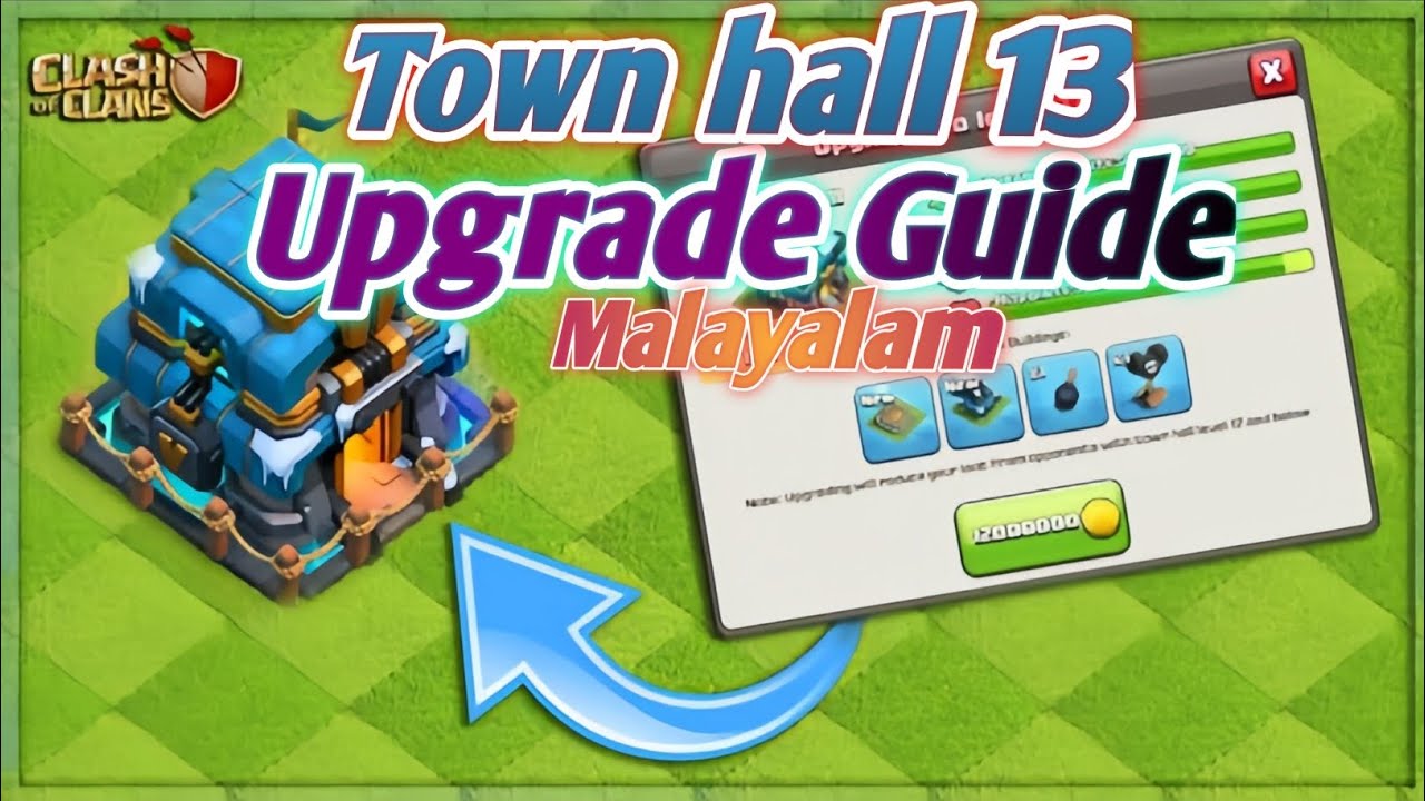 how to start town hall 13-town hall 13 upgrade guide malayalam ...