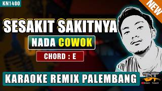 SESAKIT SAKITNYA - RURI REPUBLIK (NADA PRIA) KARAOKE REMIX PALEMBANG