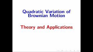 The quadratic variation of Brownian motion, proofs and applications