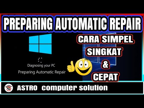 CARA MENGATASI AUTOMATIC REPAIR WINDOWS 10 - COULDNT REPAIR YOUR PC