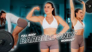 MY NEW BARBELL ONLY FULL BODY WORKOUT | Krissy Cela