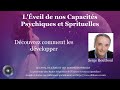 Echanges autour de lveil de nos capacits psychiques et spirituelles avec serge boutboul