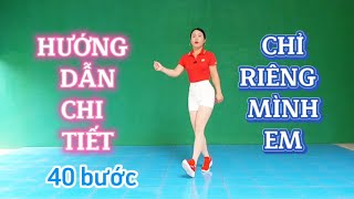 Hướng dẫn nhảy CHỈ RIÊNG MÌNH EM/Shuffle dance 48 BƯỚC