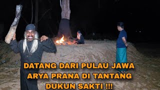 DUKUN KEBAL SENJATA DATANG DARI PULAU JAWA ARYA PRANA DI TANTANG ILMU HITAM/arya prana terbaru