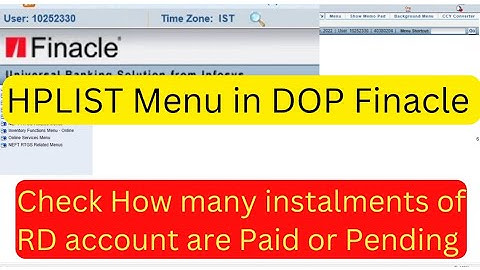 HPLIST Menu in DOP Finacle | check RD all instalment paid or pending