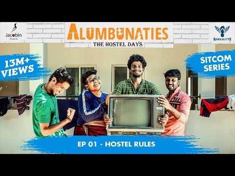 Alumbunaties - Ep 01 Hostel Rules - Sitcom Series #Nakkalites | Tamil web series (With Eng Subs)