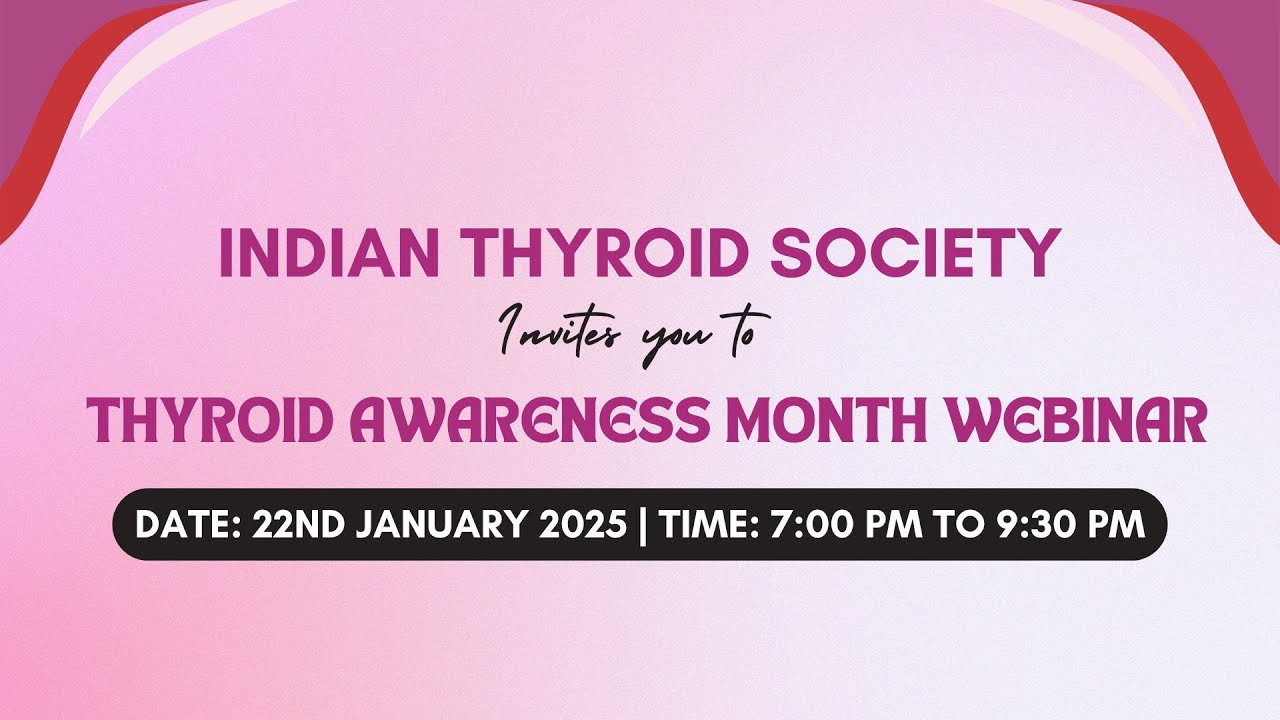 Thyroid Awareness Month Webinar 220125
