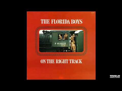 On The Right Track LP - The Florida Boys (1981) [Full Album]