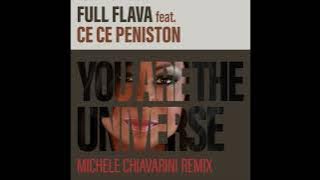 You Are The Universe (Michele Chiavarni Edit) - Full Flava (feat CeCe Peniston)
