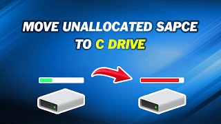 Move Unallocated Space to the C drive｜Extend Your C Drive Space 3 Methods