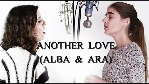 Tom Odell - Another Love | Cover by Aries & Ara Sn...