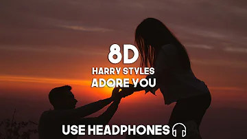 Harry Styles - Adore You (8D Audio)