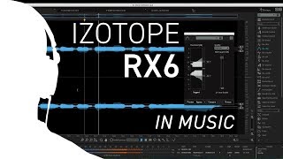 iZotope RX6 for Music