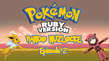 Pokemon Ruby Randomizer Nuzlocke: Part 2