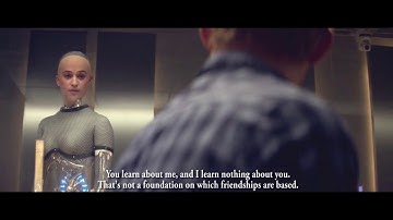 Ex Machina - Basis of friendship