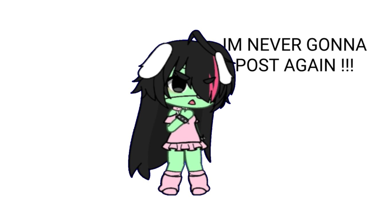 IM NEVER GONNA POST AGAIN !!!!! - YouTube