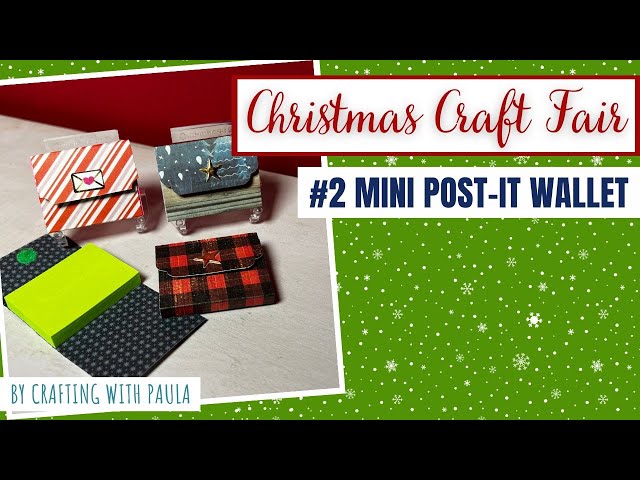 Christmas craft fair series 2023: Mini post-it note wallet 