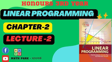 Linear Programming || Chapter-2 (যোগাশ্রয়ী প্রোগ্রামিং এর প্রারম্ভিক আলোচনা) || Honours 3rd Year