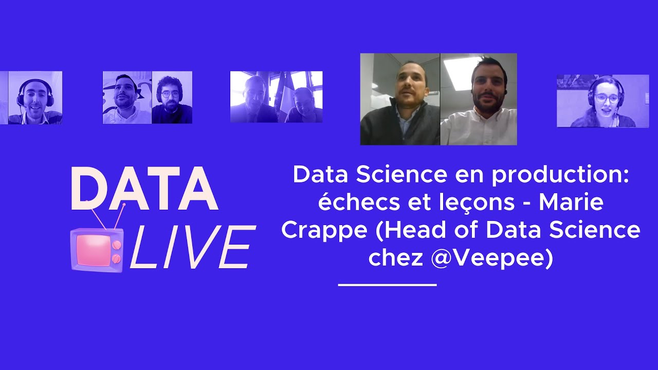 Webinar DataProd : Échecs et leçons - Marie Crappe (Head of Data Science chez 