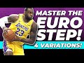 Master These 4 EURO STEP FINISH Variations! ⛹️‍♂️ 🏀