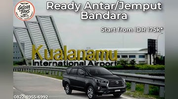 Ready Taksi Antar Jemput Bandara Kualanamu 0822-8955-6992