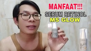 BENEFITS of the Ms Glow Retinol Serum!!!