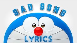 Doraemon sad song with lyrics  - Durasi: 2:35. 