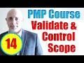 Validate Scope and Control Scope Processes | Full PMP Exam Prep Training Videos