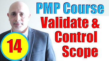 Validate Scope and Control Scope Processes | Full PMP Exam Prep Training Videos