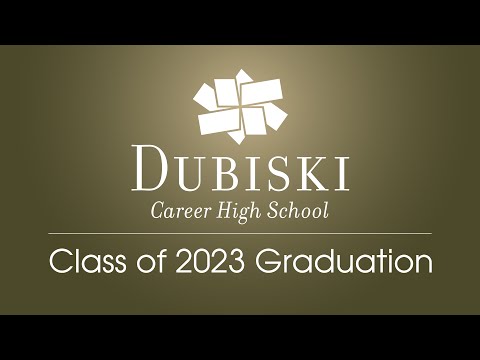 2023 Dubiski Career High School Graduation