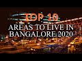 Top 10 Residential Areas to Live in Bangalore 2022