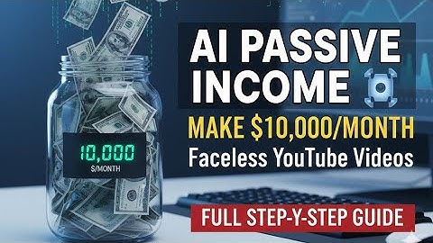 Ai Passive Income 🤖: Make $10,000/Month with Faceless YouTube Videos (Full Step-by-Step Guide)