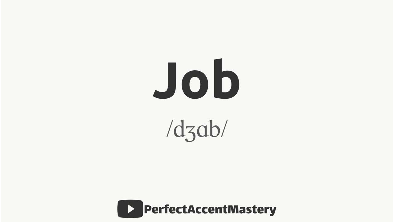 how-to-pronounce-job-ipl-definition-perfect-accent-mastery-youtube