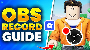 How to Record Roblox with OBS on PC & Laptop
