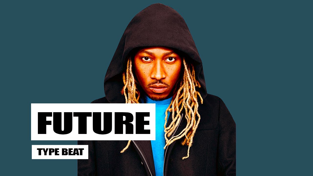Future Type Beat -
