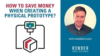 Details HOW TO SAVE MONEY WHEN CREATING A PHYSICAL PROTOTYPE News