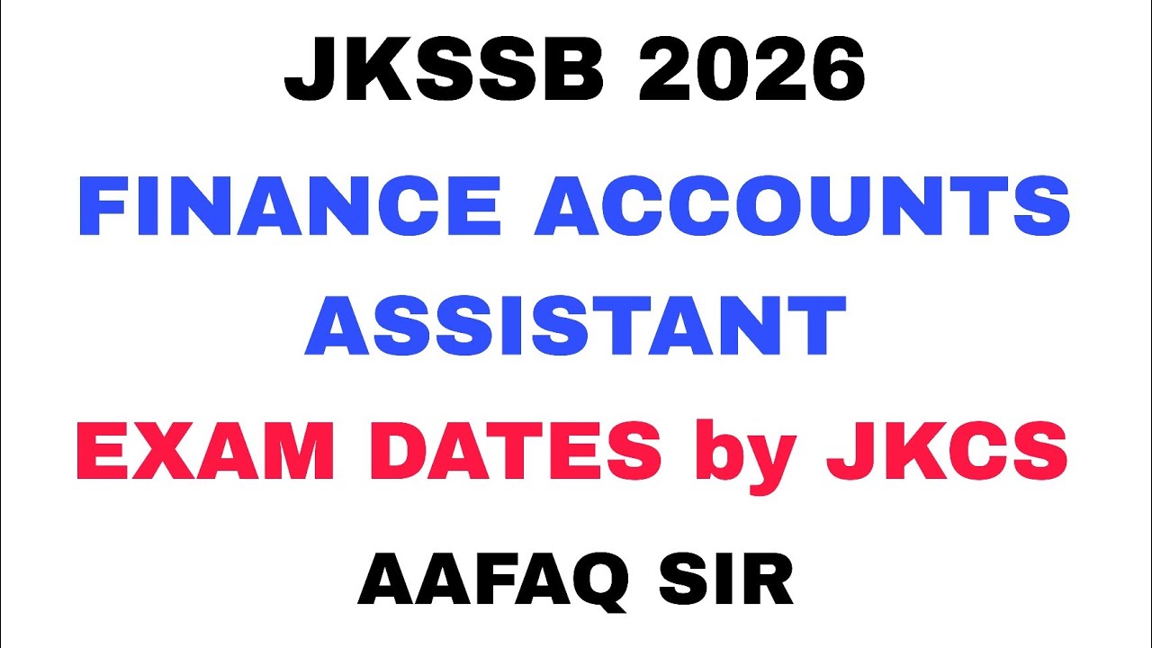 JKSSB FAA - EXAM SCHEDULE by JKCS - EXPECTED EXAM DATE - TOPICWISE MCQS SERIES - AAFAQ SIR 