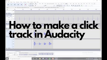 Making a Click Track in Audacity