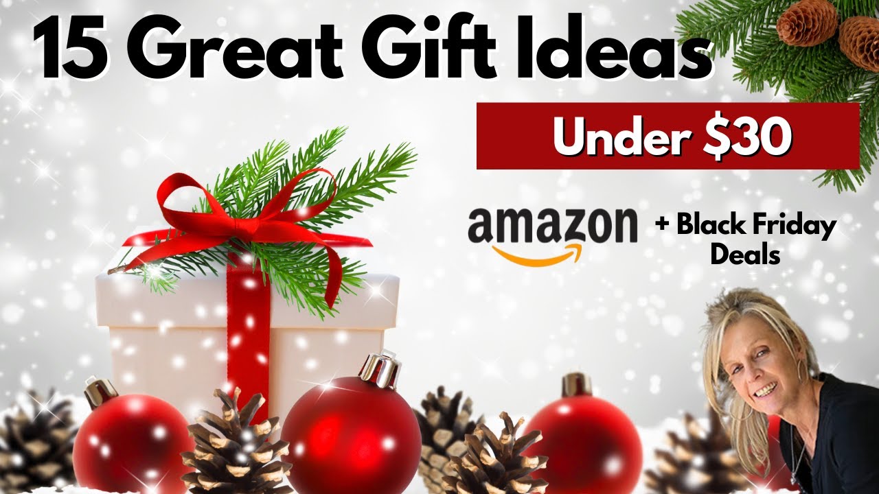 15 Great Christmas Gift Ideas Under $30 /  Black Friday Deals 