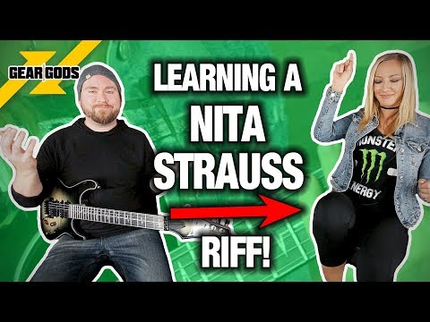 Learning a NITA STRAUSS Riff! | GEAR GODS