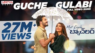 Guche Gulabi Full Video Song|#MostEligibleBachelor​ Songs|Akhil,Pooja Hegde|Gopi Sundar|Armaan Malik