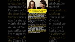 THE 10% SECRET THAT CHANGED HOLLYWOOD FOREVER#natalieportman#ashtonkutcher #news
