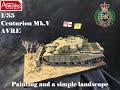 Centurion MkV AVRE 1/35 Amusing Hobby Part II: Painting and quick and simple landscape making
