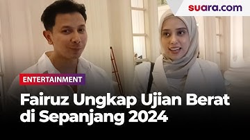 Fairuz A Rafiq Ungkap Ujian Bersama Sonny Septian di Sepanjang 2024: Allah Sayang sama Kami