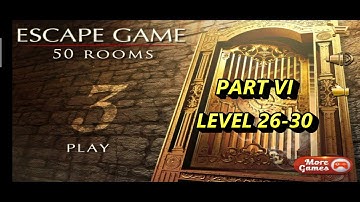 [FULL GUIDE] Escape game 50 room III (Level 26-30)