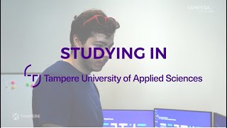 Studying in Tampere University of Applied Sciences: Media and Arts